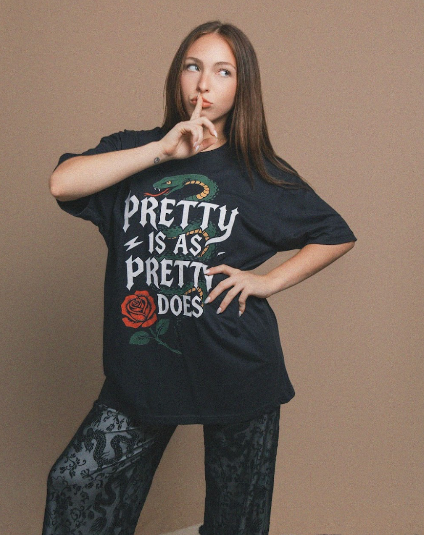 Pretty is as Pretty Does Oversized Graphic Tee
